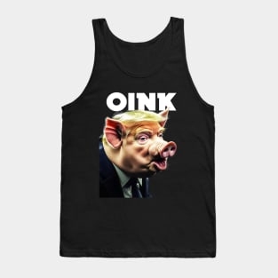 Dump Trump: Oinking Pig Trump No. 2 Tank Top